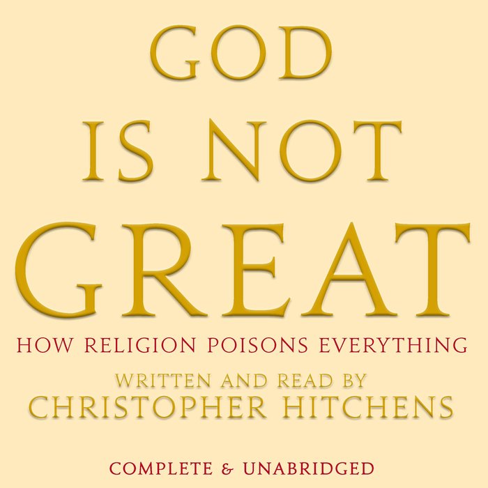 God Is Not Great